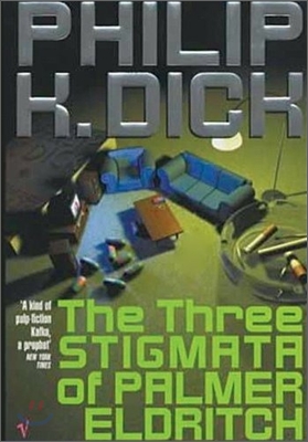 The Three Stigmata of Palmer Eldritch