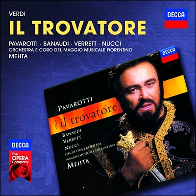 Zubin Mehta 베르디: 일 트로바토레 - 파바로티, 레오 누치, 주빈 메타 (Verdi: Il Trovatore)