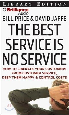 The Best Service Is No Service