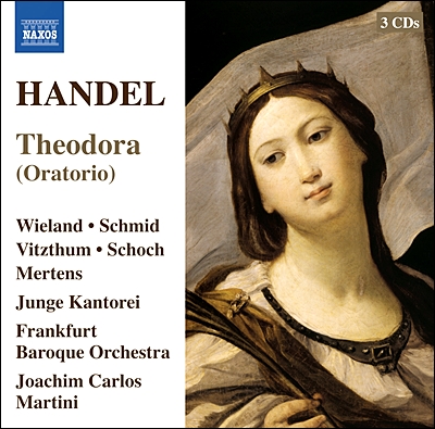 Joachim Carlos Martini 헨델: 오라토리오 `테오도라` (Handel: Theodora, HWV 68)