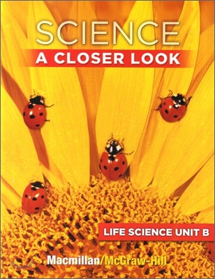 Science A Closer Look Grade 1 : Unit B ....  ★ CD 미개봉, 미사용 완전 새책입니다  ★