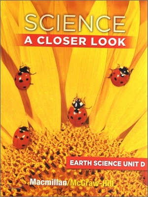 Science A Closer Look Grade 1 : Unit D