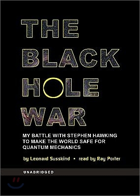 The Black Hole War