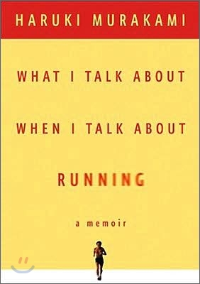 What I Talk about When I Talk about Running