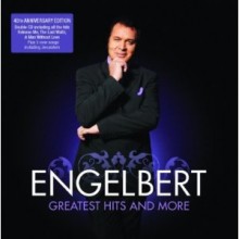 Engelbert Humperdinck - Greatest Hits &amp; More