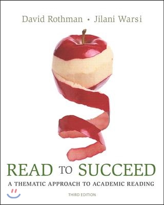 Read to Succeed: A Thematic Approach to Academic Reading [With Access Code]