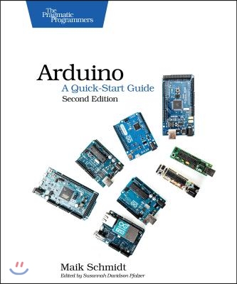 Arduino: A Quick-Start Guide