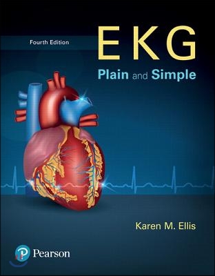 EKG Plain and Simple Plus New Mylab Health Professions with Pearson Etext--Access Card Package [With Access Code]
