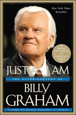 Just as I Am: The Autobiography of Billy Graham