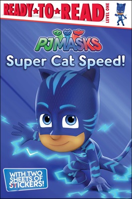 Super Cat Speed!: Ready-To-Read Level 1