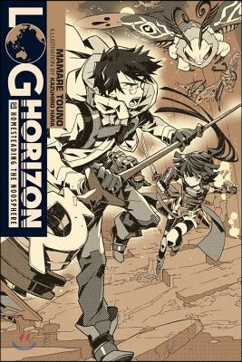 Log Horizon, Vol. 10 (Light Novel): Homesteading the Noosphere Volume 10