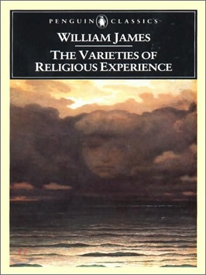 The Varieties of Religious Experience : A Study in Human Nature (Paperback)