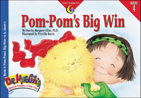 Dr. Maggie&#39;s Phonics Readers 4 : Pom-Pom&#39;s Big Win