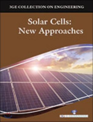 3GE Collection on Engineering: Solar Cells - New Approaches