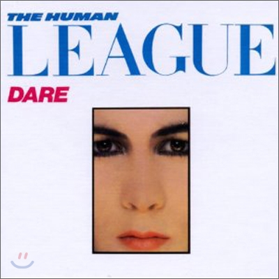 Human League - Dare (Deluxe Edition)
