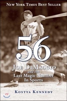 56: Joe Dimaggio and the Last Magic Number in Sports