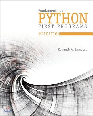 Fundamentals of Python: First Programs