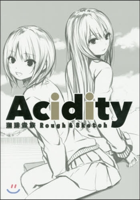 Acidity コ-ヒ-貴族 Rough&amp;Sketch