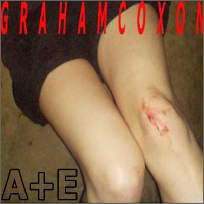 Graham Coxon - A+E