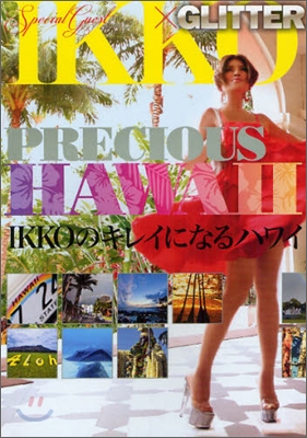 IKKO×GLITTER PRECIOUS HAWAII