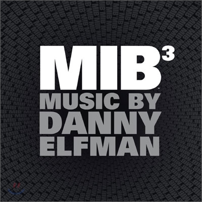 Men In Black 3 (맨 인 블랙 3) OST (Music by Danny Elfman)