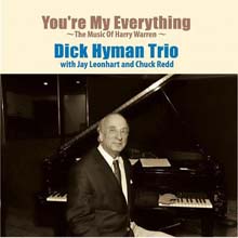 Dick Hyman Trio - You&#39;re My Everything 