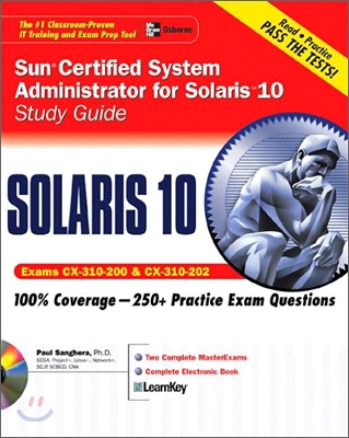 Sun Certified System Administrator for Solaris 10 Study Guide (Exams CX-310-200 &amp; CX-310-202) [With CDROM]