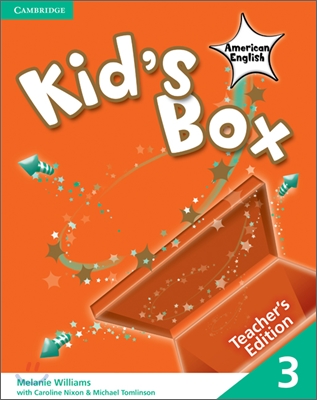Kid&#39;s Box American English Level 3 : Teacher&#39;s Edition