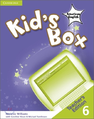 Kid&#39;s Box American English Level 6 : Teacher&#39;s Edition