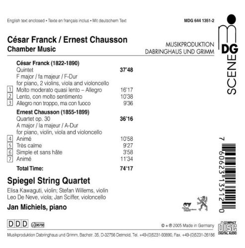 Spiegel String Quartet / Jan Michiels 프랑크: 피아노 오중주 / 쇼숑: 피아노 사중주 (Franck: Piano Quintet / Chausson: Piano Quartet)