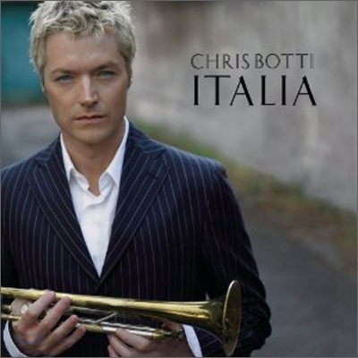 Chris Botti - Italia (Deluxe Edition)