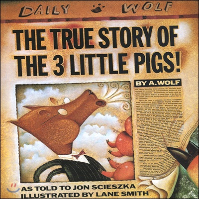 The True Story of the Three Little Pigs (Paperback)