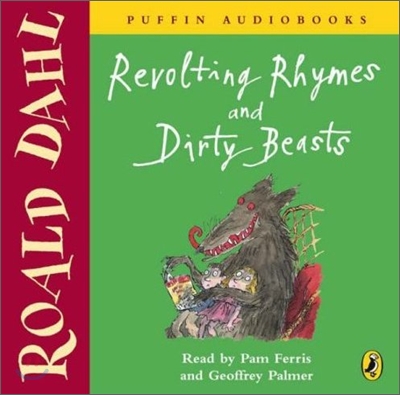 Revolting Rhymes and Dirty Beasts (Audio)