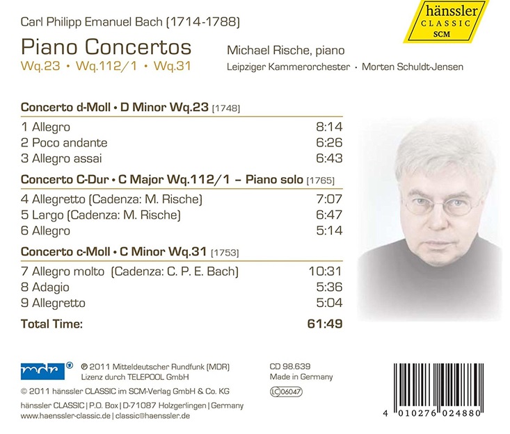 Michael Rische 칼 필립 엠마누엘 바흐: 피아노 협주곡 1집 (C.P.E. Bach: Piano Concertos Wq. 23. 112/1, 31)