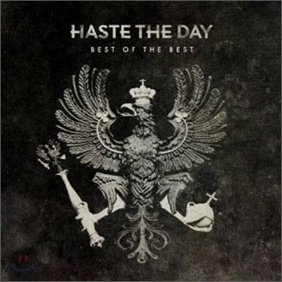 Haste The Day - Best Of The Best