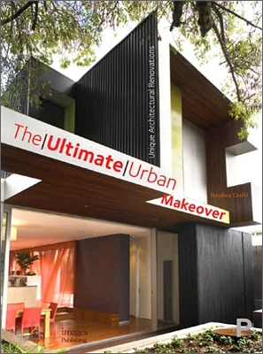 Ultimate Urban Makeover