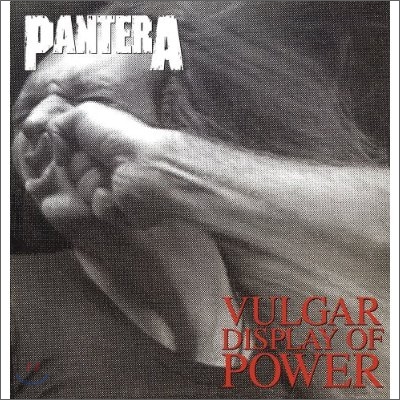 Pantera - Vulgar Display Of Power (Deluxe Edition)