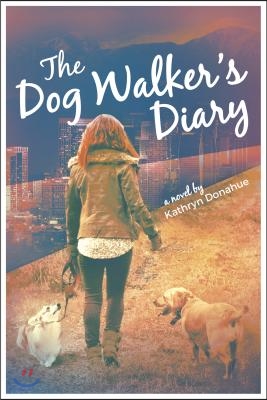 The Dog Walker&#39;s Diary