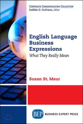 English Business Jargon and Slang: How to Use It and What It Really Means