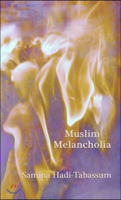 Muslim Melancholia