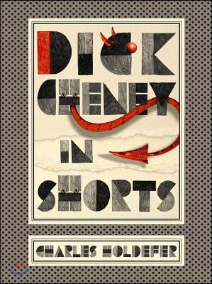 Dick Cheney in Shorts