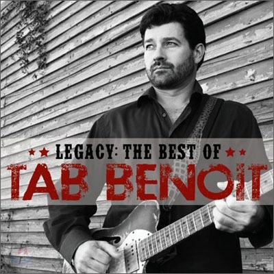 Tab Benoit - Legacy: The Best Of Tab Benoit