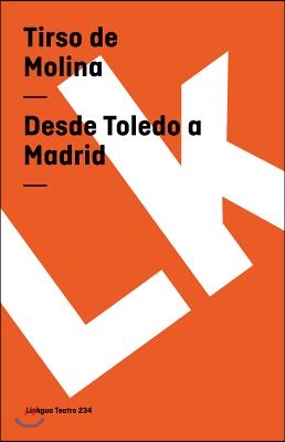 Desde Toledo a Madrid (Paperback)