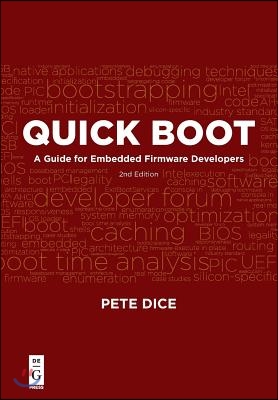 Quick Boot: A Guide for Embedded Firmware Developers, 2nd Edition