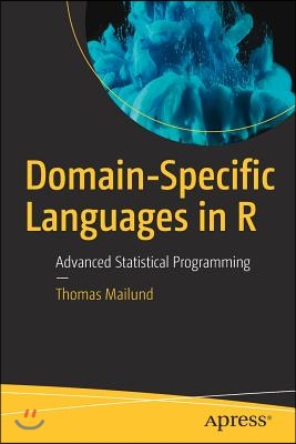 Domain-Specific Languages in R: Advanced Statistical Programming