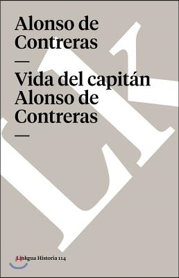 Vida del Capitan Alonso de Contreras