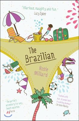 The Brazilian: Brilliantly Witty Holiday Read Exposing the Garish World of Reality TV