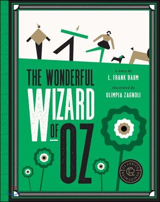 Classics Reimagined, the Wonderful Wizard of Oz