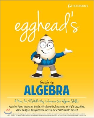 Egghead's Guide to Algebra