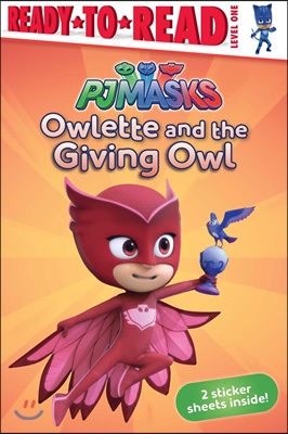 Owlette and the Giving Owl: Ready-To-Read Level 1